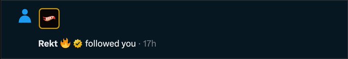A dark notification screen showing a blue user avatar with a 'REKT' sign avatar, with the message 'Rekt 🔥🔁 followed you · 17h'.