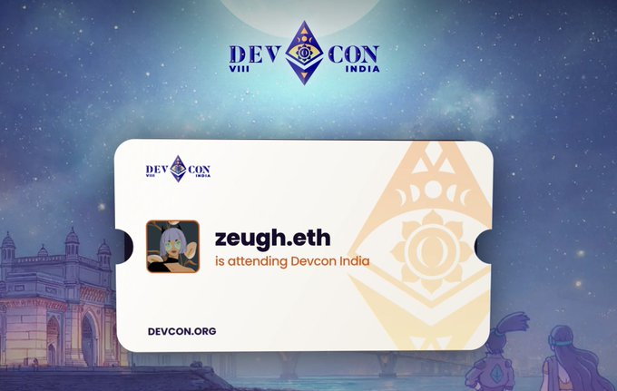 A digital badge for Devcon VIII India shows 'zeugh.eth is attending Devcon India' with the Devcon India logo and DEVCON.ORG URL against a starry, illustrated background featuring Indian architecture.