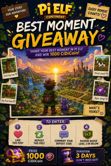 A promotional flyer for 'Pi ELF Continent BEST MOMENT GIVEAWAY' offering 1000 CiDiCoin, with instructions to like, repost, comment a deposit code, and have a patron badge level 3 or below.