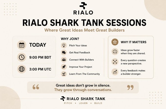 The image is a promotional graphic for "Rialo Shark Tank Sessions" with the tagline "Where Great Ideas Meet Great Builders," featuring a clean cream-colored design with the Rialo logo at the top. It highlights that the event starts today at 9:00 PM BDT / 3:00 PM UTC, and lists reasons to join (Pitch Your Ideas, Get Real Feedback, Connect With Builders, Improve Your Project, Learn From The Community) alongside a "Why It Matters" section emphasizing that ideas grow faster when shared. The graphic concludes with the quote "Great ideas don't grow in silence. They grow through conversations," reinforcing the post's call to action for Web3 builders to pitch and learn from the community.