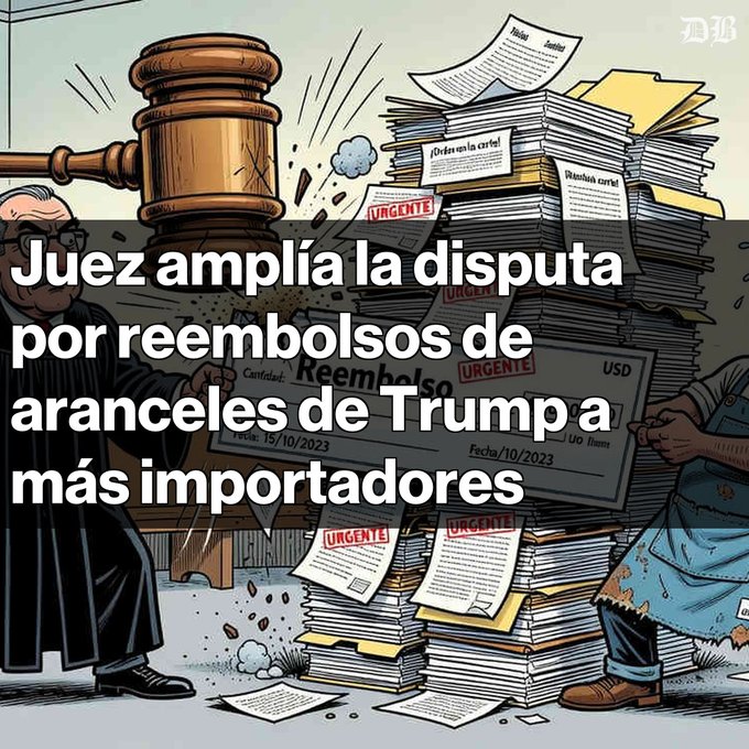 An illustrated graphic with Spanish text reading 'Juez amplía la disputa por reembolsos de aranceles de Trump a más importadores', depicting stacks of files labeled with 'URGENTE' and a judge's gavel.