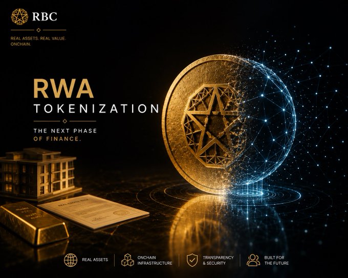 A promotional graphic for "RBC" (Real Assets. Real Value. Onchain.) featuring the headline "RWA Tokenization - The Next Phase of Finance," displayed alongside a golden coin design, a small building model, and gold bars, reinforcing the post's message that real-world asset tokenization is becoming integral to global financial infrastructure.