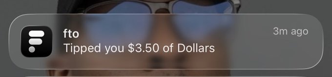 A notification banner displays 'fto Tipped you $3.50 of Dollars' received '3m ago' over a blurred background.