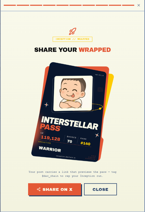 A "Share Your Wrapped" pop-up from Inception displaying an "Interstellar Pass" for user "warrior" with 119,128 GE, 70 badges, and rank #140, accompanied by a Share on X button. This matches the post's promotion of dac_chain's Inception Wrapped snapshot results, where the user is sharing their personalized pass card to highlight their participation in the testnet before the Mainnet transition.