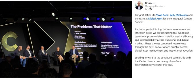 A LinkedIn-style screenshot of a post by Brian celebrating Yuval Rooz, Kelly Mathieson and the team at Digital Asset for their inaugural Canton Summit, alongside a photo of panelists at 'The Problems That Matter' discussion.