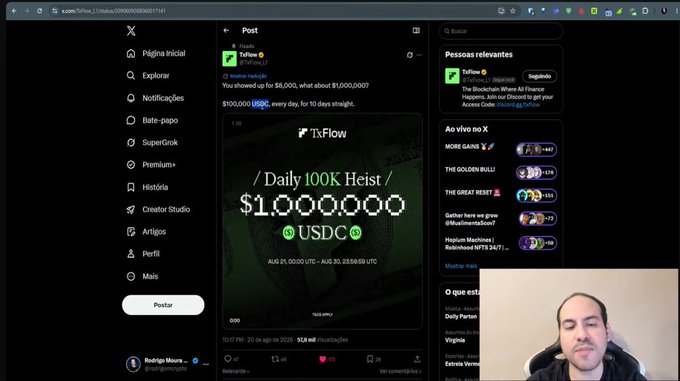 A Twitter (X) post about the 'TxFlow' project announcing a 'Daily 100K Heist' giveaway of $1,000,000 USDC, alongside a webcam view of a man in the bottom right corner.