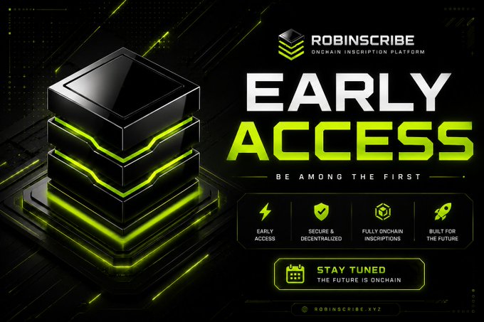 A promotional graphic for "ROBINSCRIBE" Onchain Inscription Platform announcing "EARLY ACCESS" with neon green accents and features like "Secure & Decentralized" and "Fully Onchain Inscriptions," directing users to robinscribe.xyz to stay tuned—a likely airdrop or early access event where participants submit their EVM addresses for a chance to join.