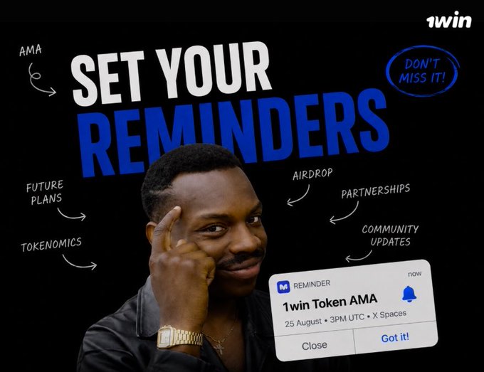 A promotional graphic for '1win' featuring a man pointing to his head, with text 'SET YOUR REMINDERS' and 'DON'T MISS IT!', along with topics like AMA, Future Plans, Tokenomics, Airdrop, Partnerships, and Community Updates, showing a reminder for '1win Token AMA' on 25 August at 3PM UTC.