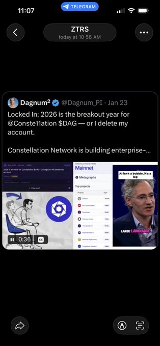 A screenshot of a Telegram chat from 'ZTRS' sharing a post by 'Dagnum²' stating 'Locked in: 2026 is the breakout year for @Constte11ation $DAG — or I delete my account,' accompanied by video and image previews of Mainnet and AI's availability.