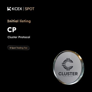 A KCEX Spot exchange announcement for the initial listing of CP (Cluster Protocol) with a 0 spot trading fee, featuring a silver CLUSTER coin.