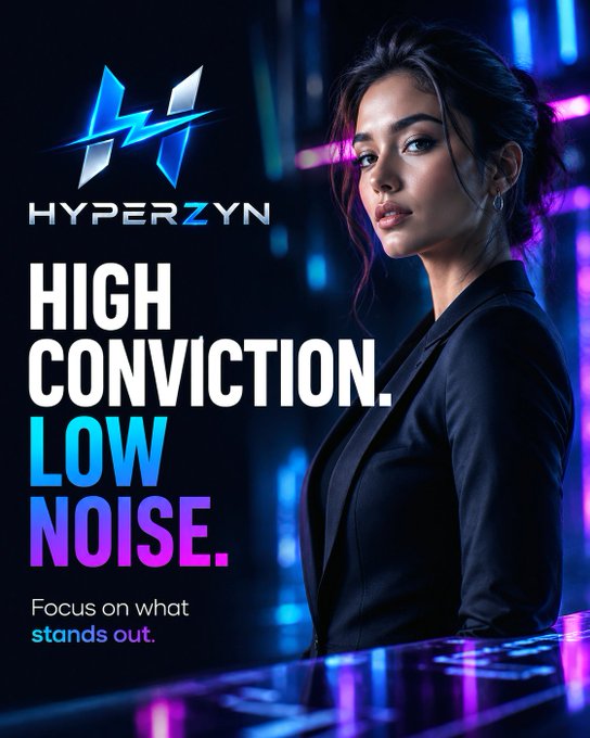 An advertisement for 'HYPERZYN' featuring a woman in a black blazer against a neon blue and purple background, with the tagline 'HIGH CONVICTION. LOW NOISE. Focus on what stands out.'