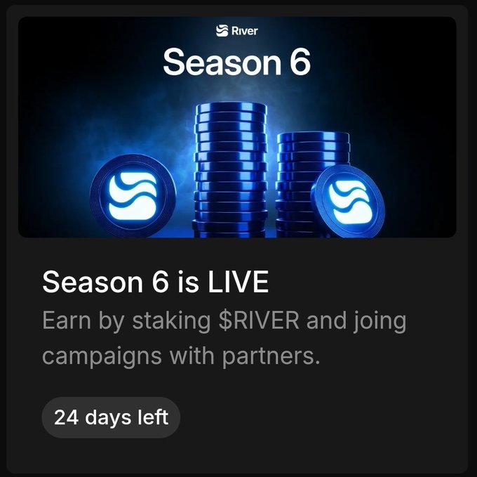 A promotional graphic for 'River Season 6' stating 'Season 6 is LIVE' with '24 days left'.