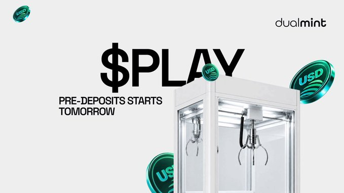 A promotional graphic for dualmint featuring the text '$PLAY' and 'PRE-DEPOSITS STARTS TOMORROW' alongside floating USD coins and a glass claw machine.