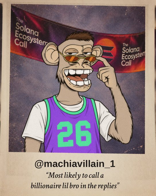 An illustrated cartoon monkey wearing sunglasses and a purple basketball jersey with the number '26' stands in front of a 'The Solana Ecosystem Call' banner, with the text '@machiavillain_1' and '"Most likely to call a billionaire lil bro in the replies"' below.