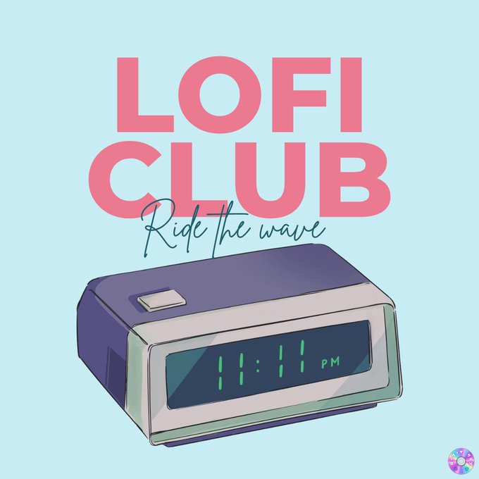 An illustrated graphic featuring a retro purple digital clock displaying '11:11 PM' below the pink text 'LOFI CLUB' and the cursive tagline 'Ride the wave' on a light blue background.