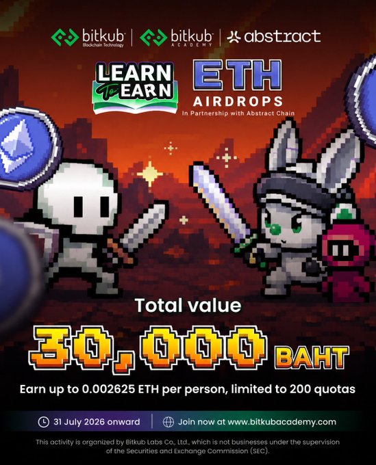 A Bitkub Academy promotional image for 'LEARN to EARN ETH AIRDROPS' in partnership with Abstract Chain, showing pixel art characters and a total value of 30,000 BAHT, with rewards up to 0.002625 ETH limited to 200 quotas starting 31 July 2026.