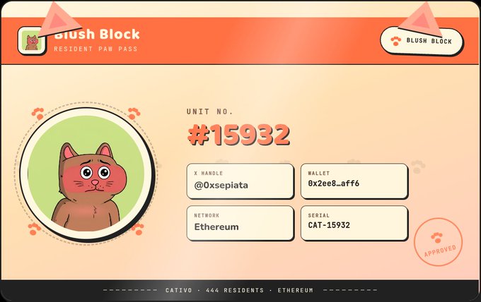 The image shows a “Blush Block” resident Paw Pass for Cativo unit #15932, listing the X handle @Oxsepiata, Ethereum network, wallet 0x2ee8…aff6, and serial CAT-15932. It appears to represent the completed Cativo GTD whitelist application for one of 444 residents coming to Ethereum via @CativoETH.