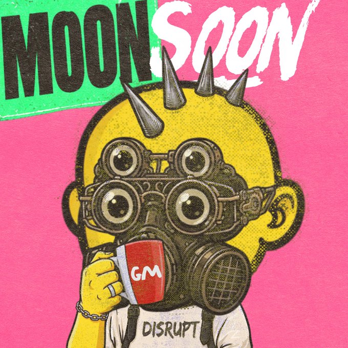 A punk-style illustration of a yellow character with spiked hair and goggles wearing a gas mask, holding a cup labeled 'GM', with the text 'MOONSOON' above and 'DISRUPT' on the shirt.