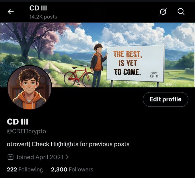 A Twitter/X profile page for 'CD III' (@CDIIIcrypto) with an illustrated anime-style banner showing a boy with a bicycle and a sign reading 'THE BEST, IS YET TO COME.', 14.2K posts, 222 Following, and 2,300 Followers.
