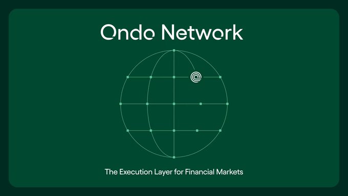 Dark green title card displaying 'Ondo Network' above a wireframe globe graphic, with the tagline 'The Execution Layer for Financial Markets' at the bottom.