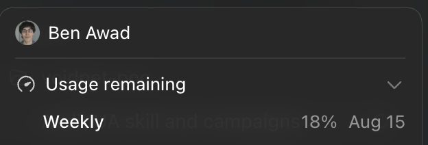 A screenshot of Ben Awad's ChatGPT usage dashboard showing "Usage remaining" at 18% for his Weekly subscription, reset on Aug 15. The image illustrates his point that even after uploading extensive personal data, he still has plenty of credits left to burn before the weekly reset.