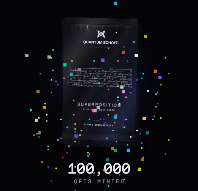 A promotional image for 'QUANTUM ECHOES' displaying 'SUPERPOSITION' on a black packet surrounded by colorful pixelated squares, with text reading '100,000 QFTS MINTED'.