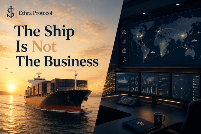 An Ethra Protocol advertisement showing a cargo ship at sunset alongside a trading dashboard with world maps, captioned 'The Ship Is Not The Business.'