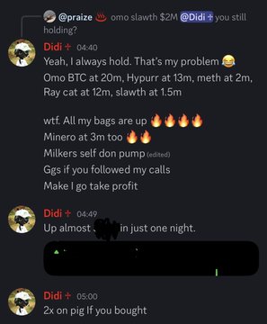 A screenshot of a Discord chat where user @praize jokes "omo slawth $2M @Didi + you still holding," and Didi brags about their successful trades, listing positions in OMO at 20m, HYPURR at 13m, meth at 2m, BTC at 20m, slawth at 1.5m, MINERO at 3m, and claiming "2x on pig" if you bought in. The post relates to the image by highlighting Didi's shift from weekly to daily profits, showcasing the consistent winning trades and quick gains referenced in their boastful chat messages.