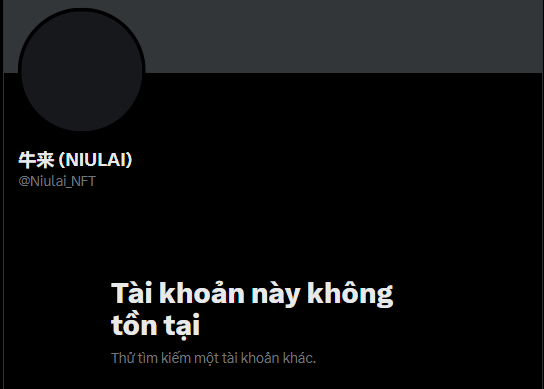 Twitter/X profile page screenshot for '牛来 (NIULAI)' with handle @Niulai_NFT, displaying the message 'Tài khoản này không tồn tại' (This account does not exist) in Vietnamese.