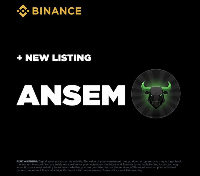 A Binance announcement graphic for a new listing of the token ANSEM, featuring a green bull logo and the standard risk warning about digital asset volatility.