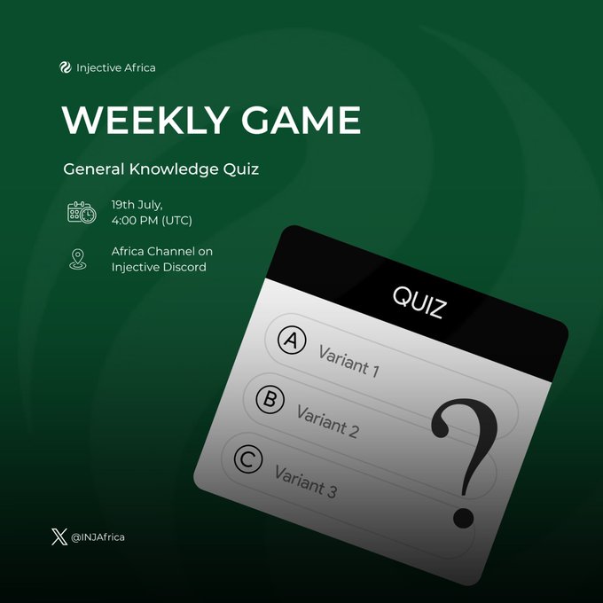 Promotional graphic for "Injective Africa" announcing a "WEEKLY GAME" General Knowledge Quiz on July 19th at 4:00 PM (UTC), held on the Africa Channel on Injective Discord, featuring a quiz card with multiple choice options A, B, and C, and the handle @INJAfrica.