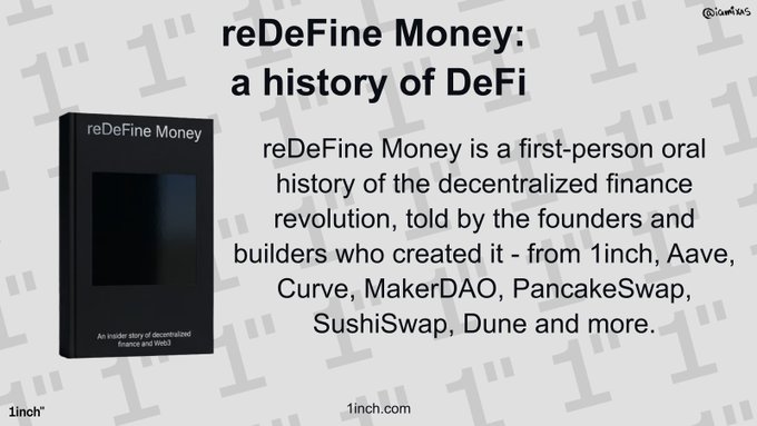The image is a promotional graphic for "reDeFine Money: a history of DeFi," described as a first-person oral history of the decentralized finance revolution featuring founders and builders from 1inch, Aave, Curve, MakerDAO, PancakeSwap, SushiSwap, and Dune, alongside a mockup of the black book cover titled "reDeFine Money: An insider story of decentralized finance and Web3."