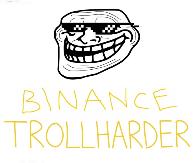 The image features a black and white illustration of a face with sunglasses, which appears to be a troll or troll head. The text "BINANCE Trollharder" is written below the troll's face, indicating that this is likely an advertisement for Binance, a cryptocurrency exchange platform.