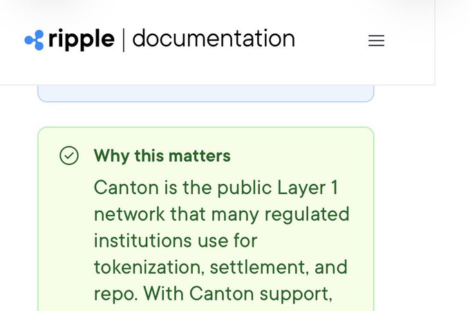 A screenshot from Ripple's documentation webpage features a green callout box titled "Why this matters," explaining that Canton is the public Layer 1 network used by many regulated institutions for tokenization, settlement, and repo. The text supports the accompanying post's claim about Canton Network's role in institutional finance.