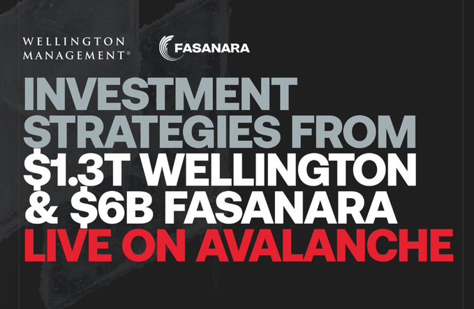 A promotional graphic reading 'Wellington Management & Fasanara - Investment Strategies from $1.3T Wellington & $6B Fasanara, Live on Avalanche.'