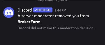 A Discord notification dated September 22, 2026, at 2:44 PM stating, 'A server moderator removed you from BrokerFarm. Discord did not make this moderation decision.'