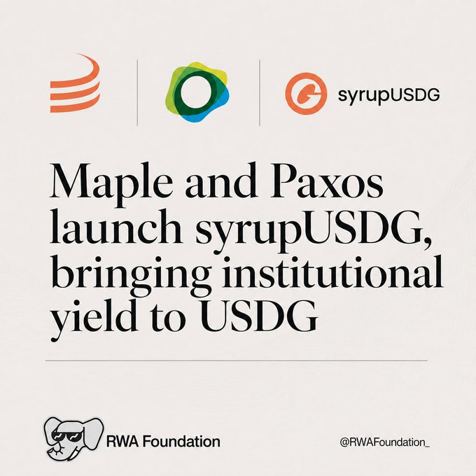 Promotional graphic with logos announcing "Maple and Paxos launch syrupUSDG, bringing institutional yield to USDG" posted by RWA Foundation.