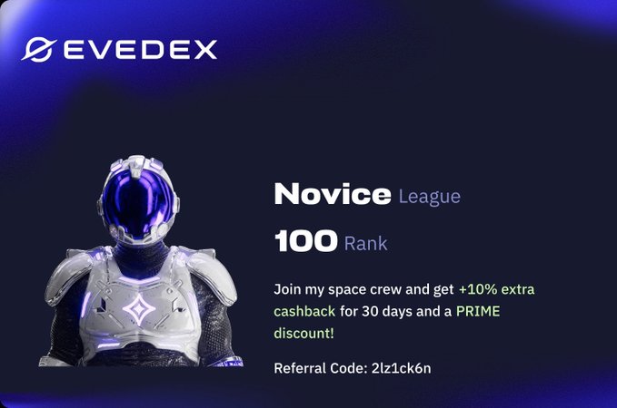 A promotional graphic for EVEDEX showing a futuristic astronaut character, offering a 'Novice League' rank of 100 with a referral code '2lzlck6n'.