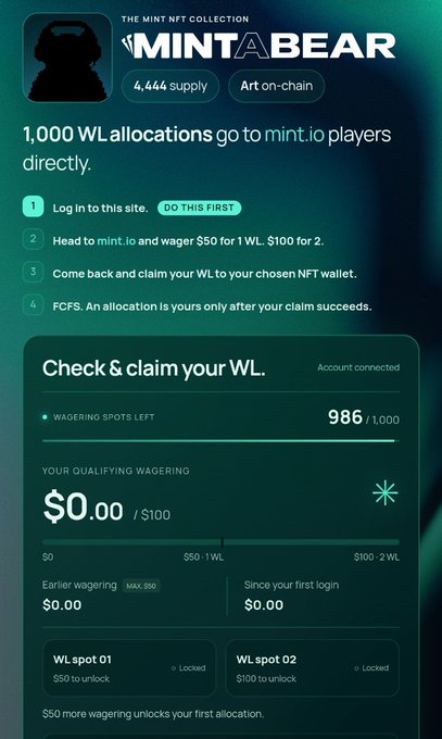 The image shows a Mint.io whitelist allocation page for the "MINT A BEAR" NFT collection featuring 4,444 supply, where users can log in, wager at mint.io to unlock up to two WL spots at $50 and $100 respectively. The dashboard displays an account-connected status with 986/1,000 wagering spots remaining and a $0.00 wagering balance, illustrating the "Daily Drip" reward system the post is testing—where wagering activity is required before any whitelist allocation can be claimed.