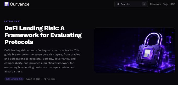 Screenshot of the Curvance website featuring a latest post titled 'DeFi Lending Risk: A Framework for Evaluating Protocols' dated August 13, 2026. The article summary discusses seven core risk layers from oracles and liquidations to collateral, liquidity, governance, and composability.
