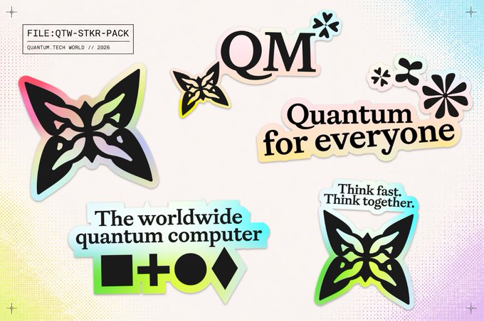 A sticker pack design with the file name 'QTW-STKR-PACK' for 'QUANTUM.TECH WORLD // 2026', featuring butterfly logos and text including 'QM', 'Quantum for everyone', 'Think fast. Think together.', and 'The worldwide quantum computer'.