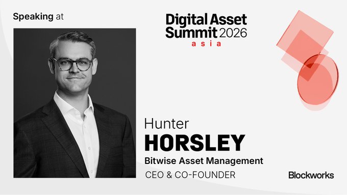 Speaker announcement graphic for Hunter Horsley, CEO & Co-Founder of Bitwise Asset Management, speaking at the Digital Asset Summit 2026 Asia by Blockworks.