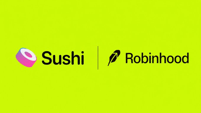 The image displays the Sushi logo alongside the Robinhood logo, separated by a vertical line on a bright green background, visually representing the launch of Sushi on the Robinhood chain as mentioned in the post.