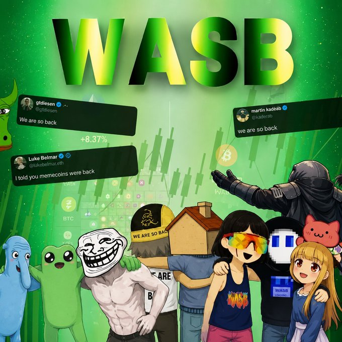A meme collage featuring "WASB" (We Are So Back) with tweets from gtdlsen, Luke Belmar, and Kadeab declaring "we are so back," alongside crypto mascots (Pepe, Wojak, Shiba), an anime-style character in a flame tank top, and bullish indicators like "+8.37%" and a Bitcoin candlestick chart, capturing the triumphant "bottom is in" rally sentiment.