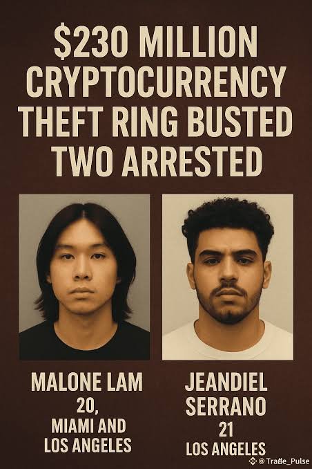 A news graphic with the headline '$230 MILLION CRYPTOCURRENCY THEFT RING BUSTED TWO ARRESTED' showing mugshots of Malone Lam (20, Miami and Los Angeles) and Jeandiel Serrano (21, Los Angeles), credited to @Trade.Pulse.