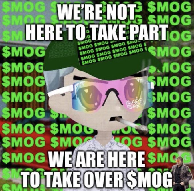 The image is a meme featuring a character wearing a "SMOG" cap and reflective sunglasses with a cigarette, set against a background tiled with green "$MOG" text, overlaid with the bold caption "WE'RE NOT HERE TO TAKE PART, WE ARE HERE TO TAKE OVER $MOG." 

The meme promotes the $MOG cryptocurrency by framing early investors as bold conquerors positioning themselves at the "2026 bottom," tying the rebellious "take over" slogan to the post's call for future reflection on where one stood during the coin's low point.