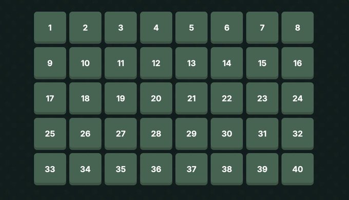 A grid of 40 dark green tiles numbered 1 through 40 arranged in five rows of eight on a dark background.