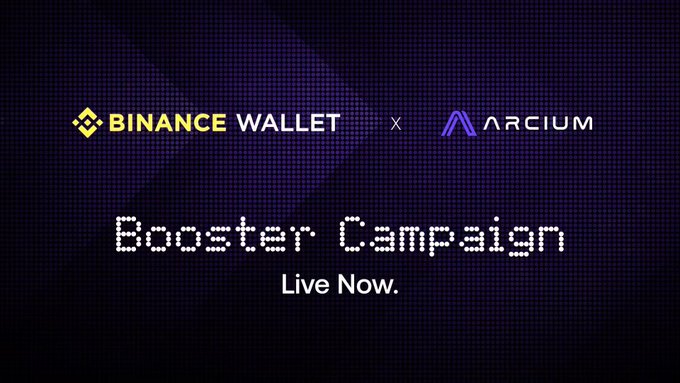 The image features a banner for a campaign that says "Booster Campaign" written in white text against a purple background with a yellow logo of a person's face. The text also includes the names of two companies, Binance Wallet and Arx, as well as the phrase "Live Now".