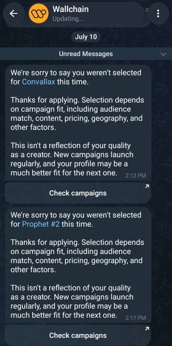 A screenshot of a Wallchain app message dated July 10, showing rejection notifications for 'Convallax' and 'Prophet #2' campaigns, stating the user wasn't selected and that new campaigns launch regularly.
