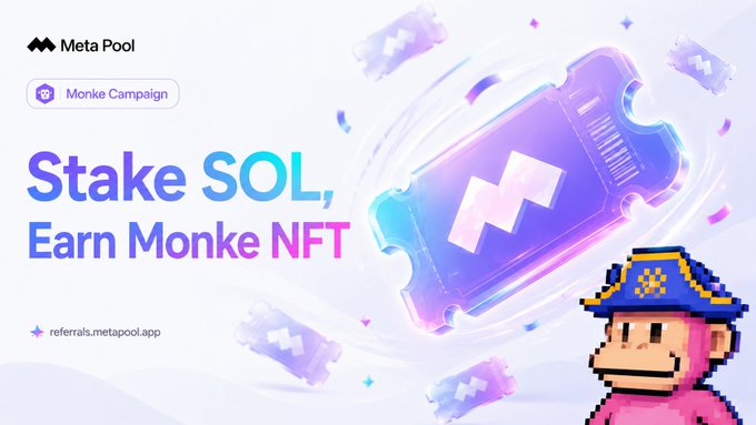 A promotional graphic for 'Meta Pool' advertising a 'Monke Campaign' with the headline 'Stake SOL, Earn Monke NFT,' featuring a pixel-art monkey character and floating purple ticket-like NFT graphics.